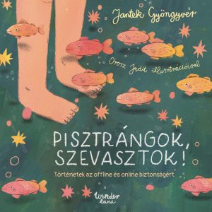 Pisztrángok szevasztok